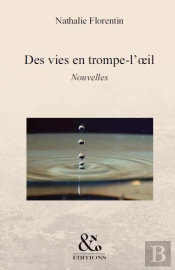 Des Vies En Trompe-L'Oeil