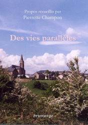 Des Vies Parallèles