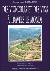Des Vignobles Et Des Vins A Travers Le Monde