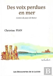 Des Voix Perdues En Mer : Contes De Pays De Rance