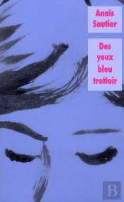 Des Yeux Bleu Trottoir