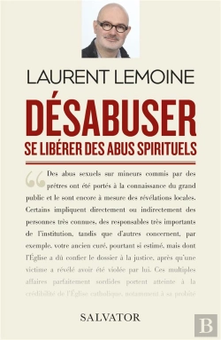 Bertrand.pt - Désabuser ; Se Libérer Des Abus Spirituels