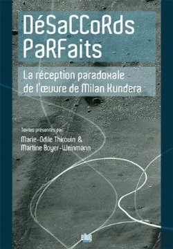 Bertrand.pt - Désaccords Parfaits ; La Réception Paradoxale De L'Oeuvre De Milan Kundera