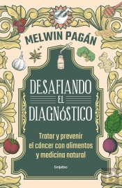 Desafiando El Diagnóstico