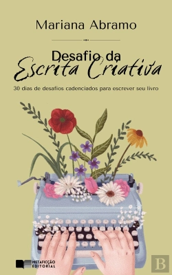 Bertrand.pt - Desafio Da Escrita Criativa