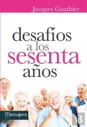 Desafios A Los Sesenta Años