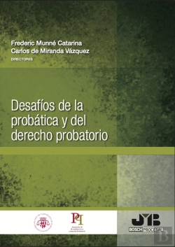 Bertrand.pt - Desafíos De La Probática Y Del Derecho Probatorio