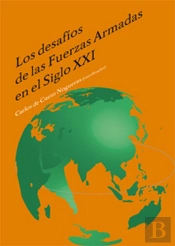 Desafios De Las Fuerzas Armadas En El Siglo Xxi, Los