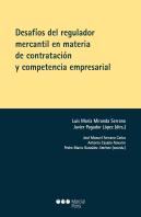 Desafios Del Regulador Mercantil En Materia De Contratacion Y Com