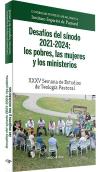 Desafios Del Sinodo 2021-2024: Los Pobres, Las Mujeres Y Los Ministerios