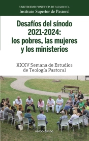 Desafíos Del Sínodo 2021-2024: Los Pobres, Las Mujeres Y Los Ministerios