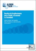Desafios do Envelhecimento para a Saúde, a Economia e a Sociedade