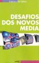 Desafios dos Novos Media