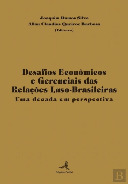 Bertrand.pt - Desafios Económicos e Gerenciais das Relações Luso-Brasileiras