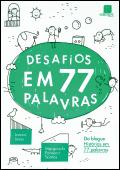 Desafios em 77 Palavras
