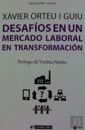 Desafíos En Un Mercado Laboral En Transformación