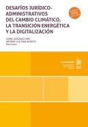 Desafios Juridicos Administrativos Del Cambio Climatico, La