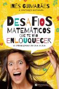 Desafios Matemáticos que te Vão Enlouquecer