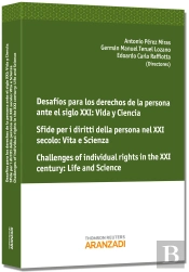 Desafíos Para Los Derechos De La Persona Ante El Siglo Xxi: Vida Y Ciencia Sfide Per I Diritti Della
