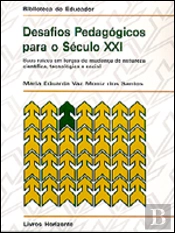 Desafios Pedagógicos para o Século XXI