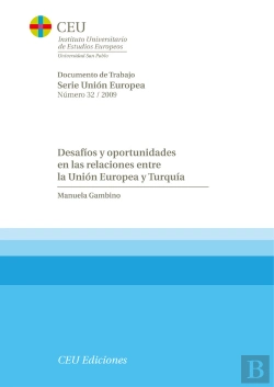 Bertrand.pt - Desafíos Y Oportunidades En Las Relaciones Entre La Unión Europea Y Turquía
