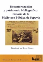 Desamortizacion Y Patrimonio Bibliografico: