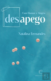 Desapego Com Humor E Alegria
