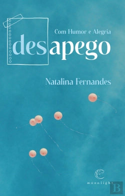 Bertrand.pt - Desapego Com Humor E Alegria