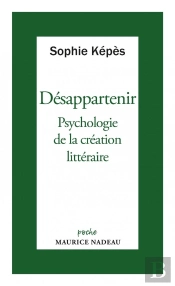 Désappartenir : Psychologie De La Création Littéraire