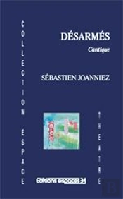 Désarmés, Cantique