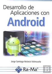 Desarrollo De Aplicaciones Con Android
