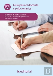 Desarrollo De Aplicaciones Con Tecnologias Web. Ifcd0210 Guia Para Eldocente Y Solucionarios