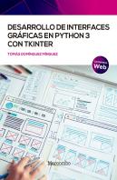 Desarrollo De Interfaces Graficas En Python3 Con Tkinter