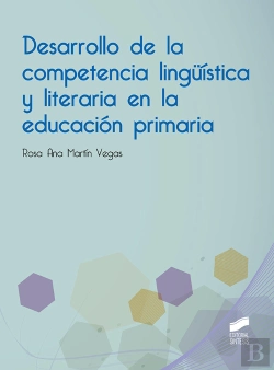 Bertrand.pt - Desarrollo De La Competencia Lingüística Y Literaria En La Educación Primaria
