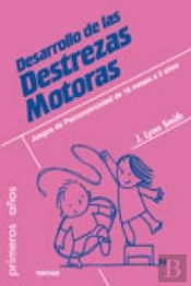 Desarrollo De Las Destrezas Motoras