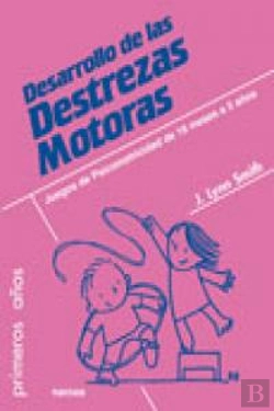Bertrand.pt - Desarrollo De Las Destrezas Motoras