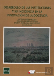 Desarrollo De Las Instituciones Y Su Incidencia En La Innovación En La Docencia