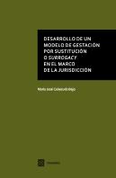 Desarrollo De Un Modelo De Gestacion Por Sustitucion O Surrogacy
