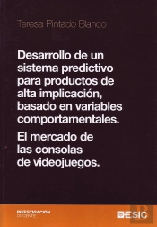 Desarrollo De Un Sistema Predictivo Para Productos De Alta Implicación Basado En Variables Comportam
