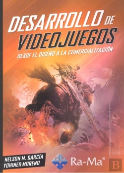 Bertrand.pt - Desarrollo De Videojuegos. Desde El Diseño A La Comercialización