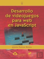 Desarrollo De Videojuegos Para Web En Javascript