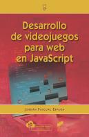 Desarrollo De Videojuegos Para Web En Javascript
