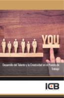 Desarrollo Del Talento Y La Creatividad En El Puesto De Trabajo