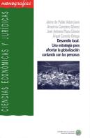 Desarrollo Local. Una Estrategia Para Afrontar La Globalización Contando Con Las Personas