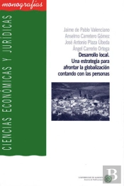 Desarrollo Local. Una Estrategia Para Afrontar La Globalización Contando Con Las Personas