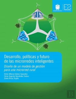 Bertrand.pt - Desarrollo, Políticas Y Futuro De Las Microrredes Inteligentes
