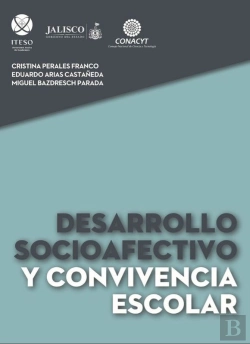 Bertrand.pt - Desarrollo Socioafectivo Y Convivencia Escolar