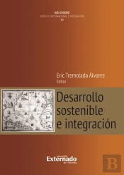Desarrollo Sostenible E Integración