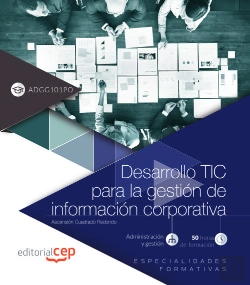 Bertrand.pt - Desarrollo Tic Para La Gestión De Información Corporativa (Adgg101po). Especialidades Formativas