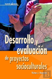 Desarrollo Y Evaluación De Proyectos Socioculturales